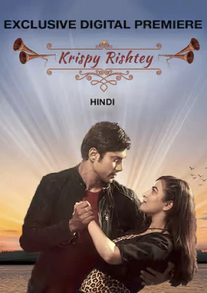 Krispy Rishtey 2024 Hindi Movie Poster - CineFreak