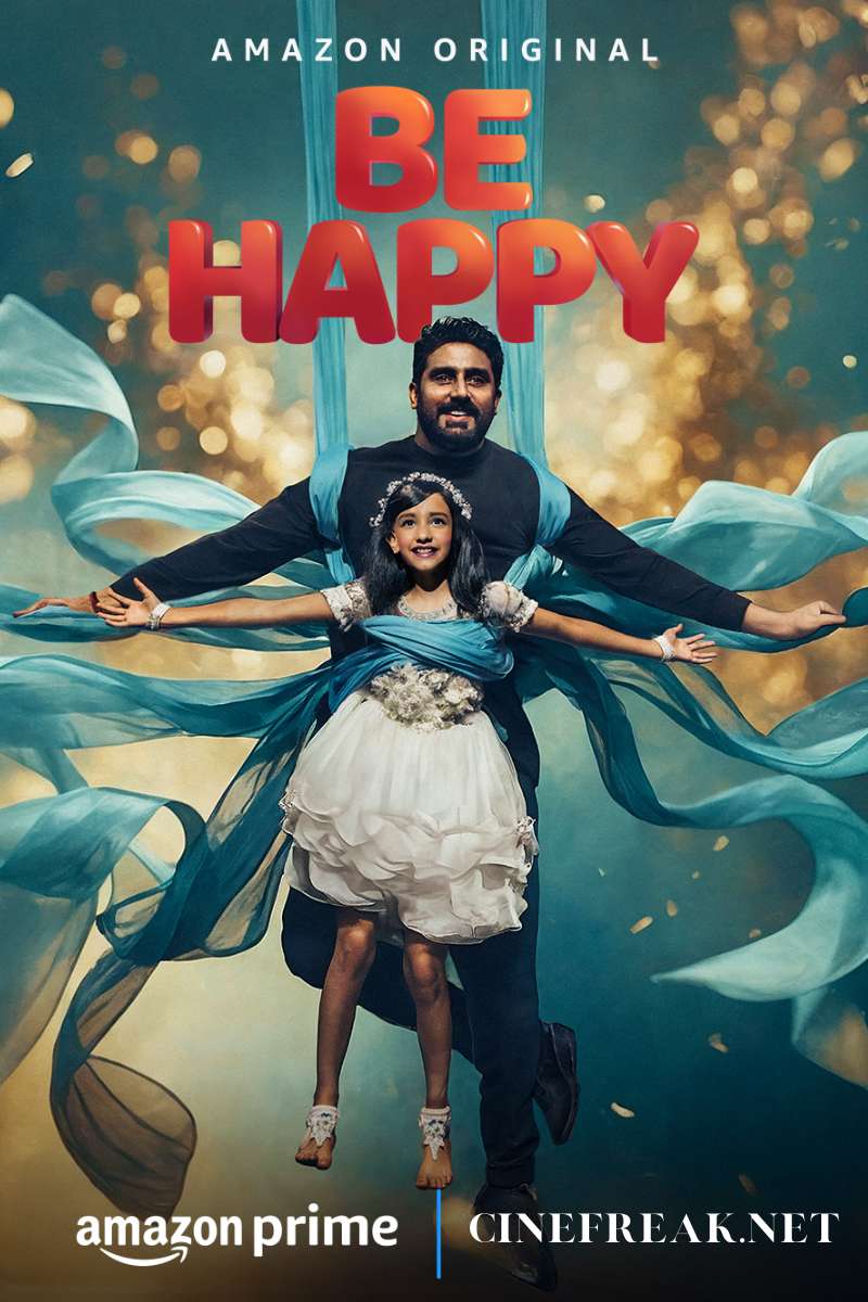 Be Happy 2025 AMZN Hindi Movie Poster - CineFreak