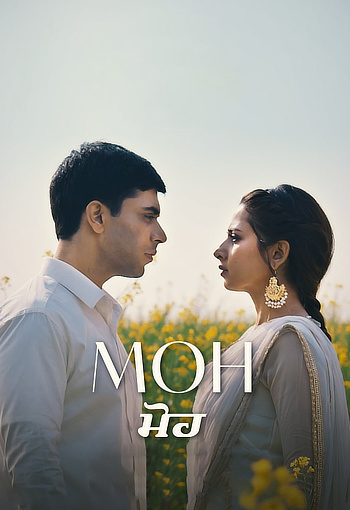 Moh (2022) Punjabi Movie Poster - CineFreak