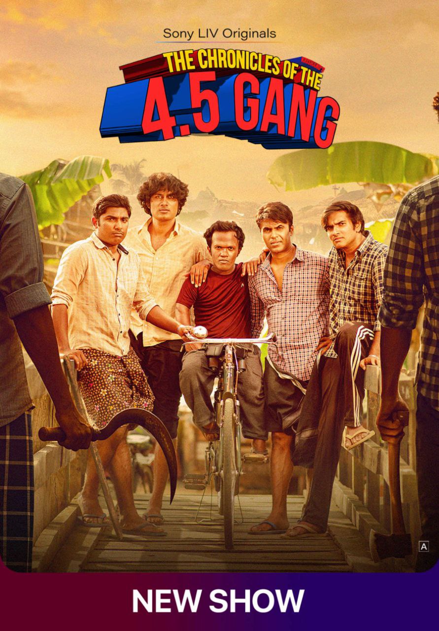 The Chronicles of 4 5 the Gang (2025) (Season 1) SonyLIV Hindi Web Series Movie Poster - CineFreak