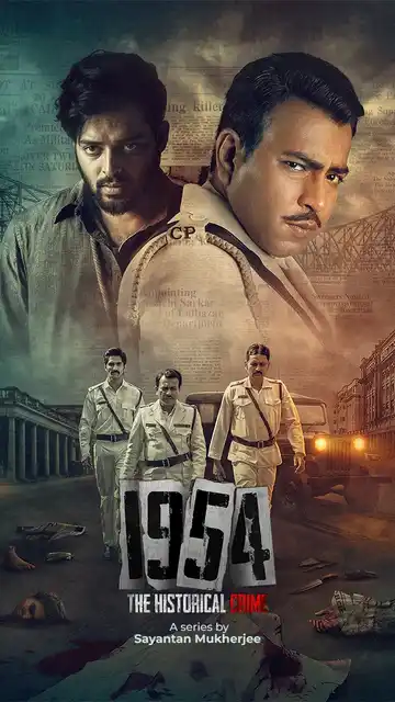 1954 The Historical Crime (2025) (Season 1) Fridaay Bengali Web Series Movie Poster - CineFreak