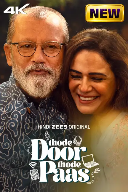 Thode Door Thode Paas (2025) Season 1 Hindi Web Series ZEE5 Movie Poster - CineFreak